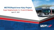 METRORapid Inner Katy Presentation - April 2021