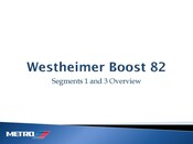 82 Westheimer BOOST - Segments 1 and 3 Overview