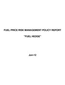 Quarterly Fuel Hedge Report - June 2012