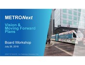METRONext Board Workshop Presentation - July 2018